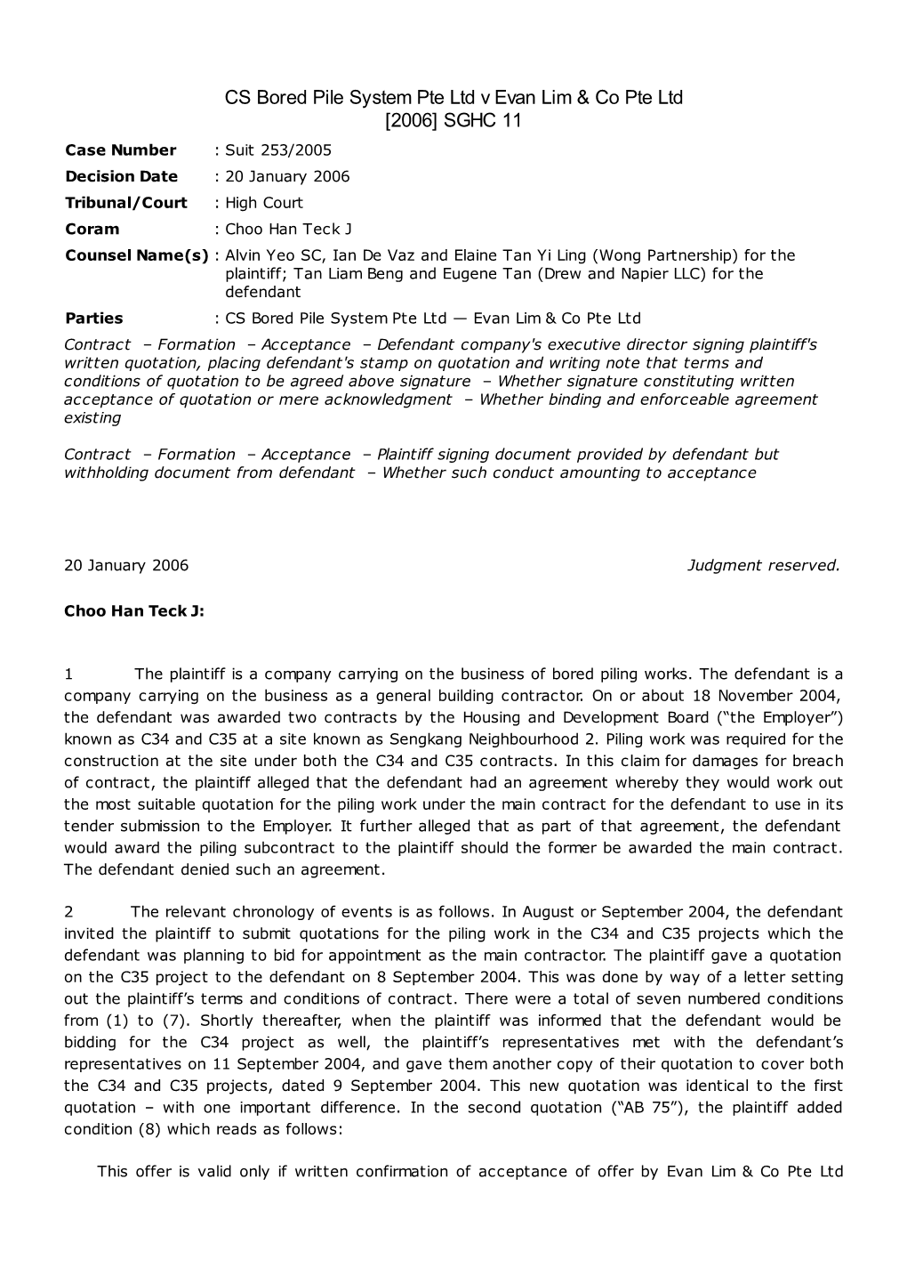 CS Bored Pile System Pte Ltd V Evan Lim & Co Pte Ltd [2006] SGHC 11