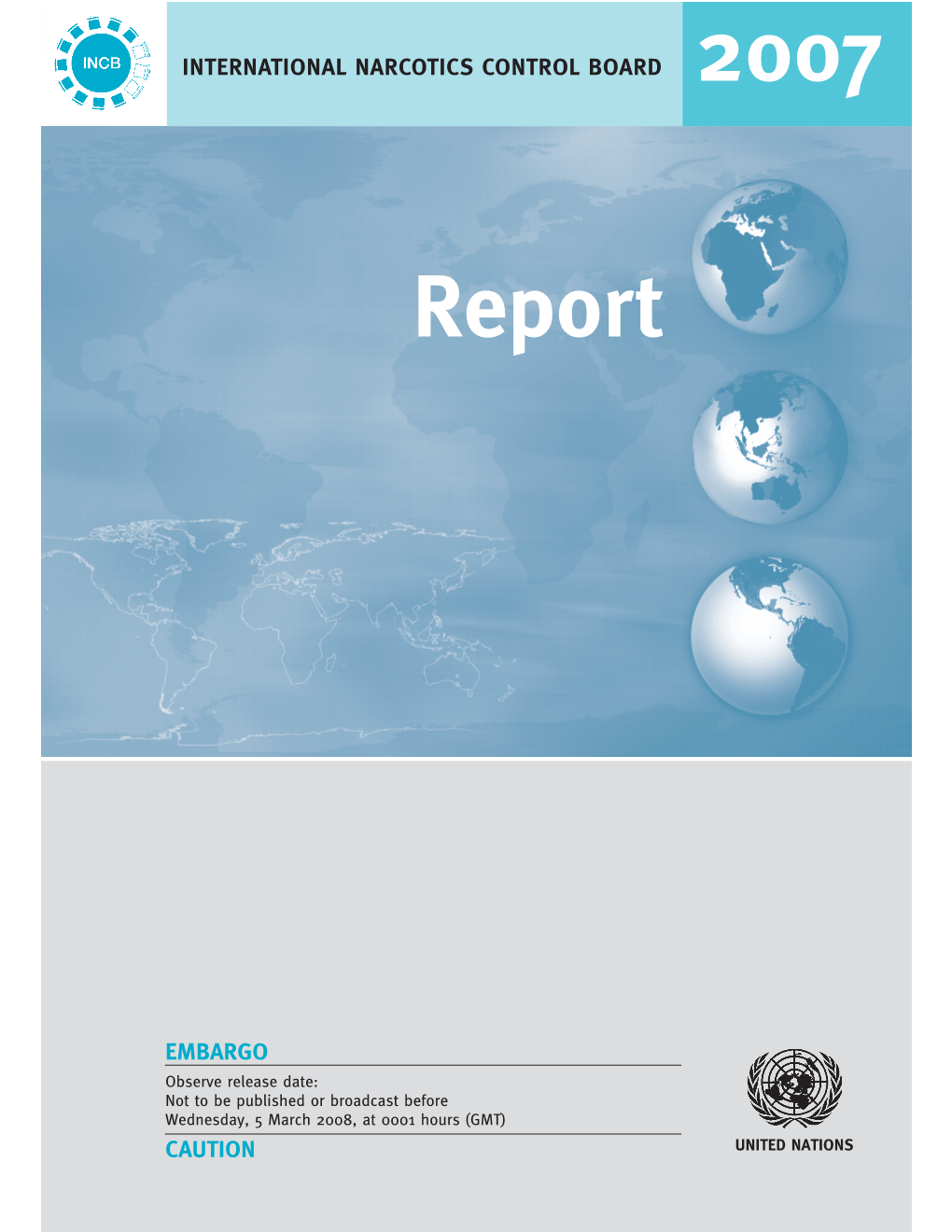 Report 2007 (United Nations Publication, Operations