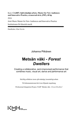 Metsän Väki - Forest Dwellers