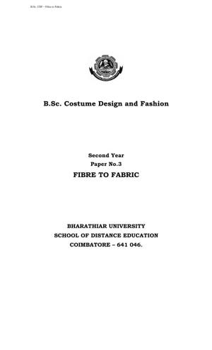 B.Sc. Costume Design and Fashion FIBRE to FABRIC