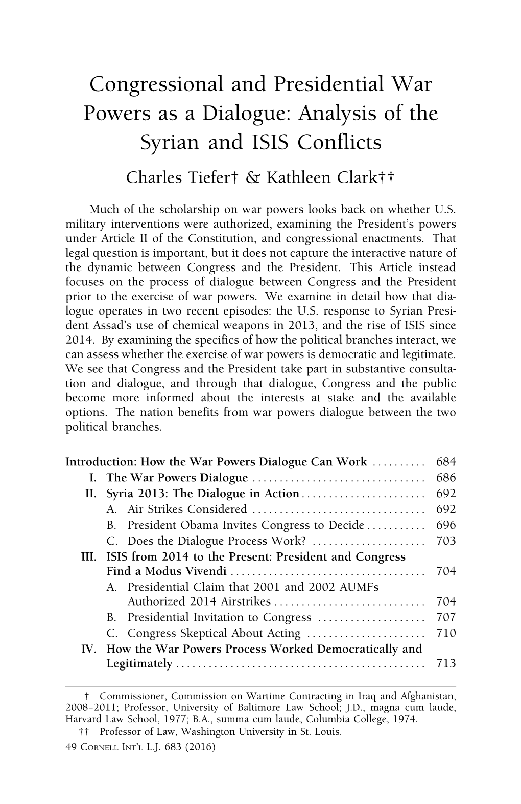 Congressional and Presidential War Powers As a Dialogue: Analysis of the Syrian and ISIS Conflicts Charles Tiefer† & Kathleen Clark††