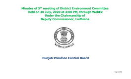 Minutes of 5Th Meeting of District Environment Committee Held on 30 July, 2020 at 4:00 PM, Through Webex Under the Chairmanship of Deputy Commissioner, Ludhiana
