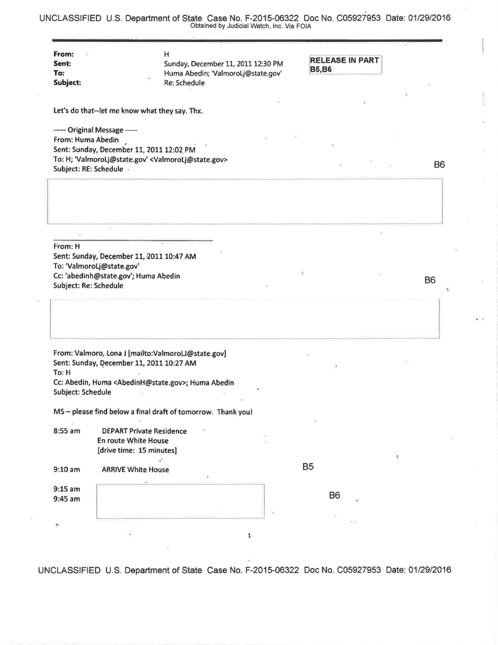 UNCLASSIFIED US Department of State Case No. F-2015-06322 Doc No. C05927953 Date