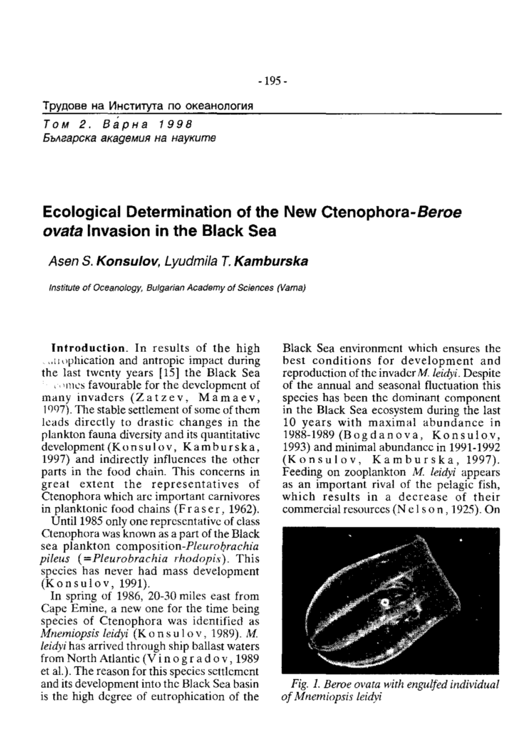 Ecological Determination of the New Ctenophora-Beroe Ovata Lnvasion in the Black Sea