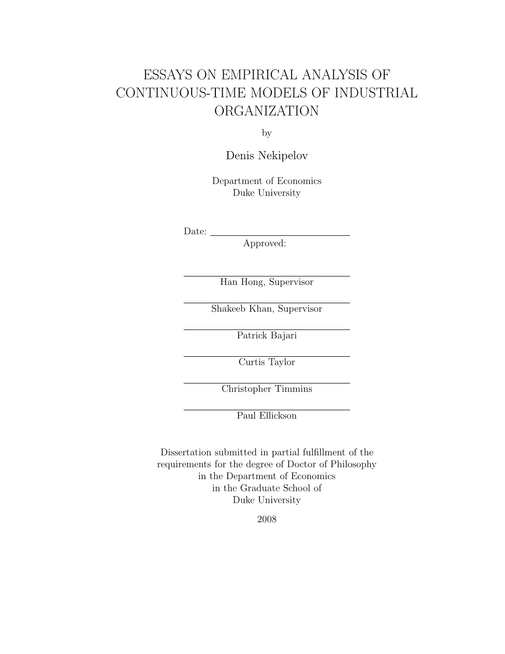 Essays on Empirical Analysis of Continuous-Time Models of Industrial Organization