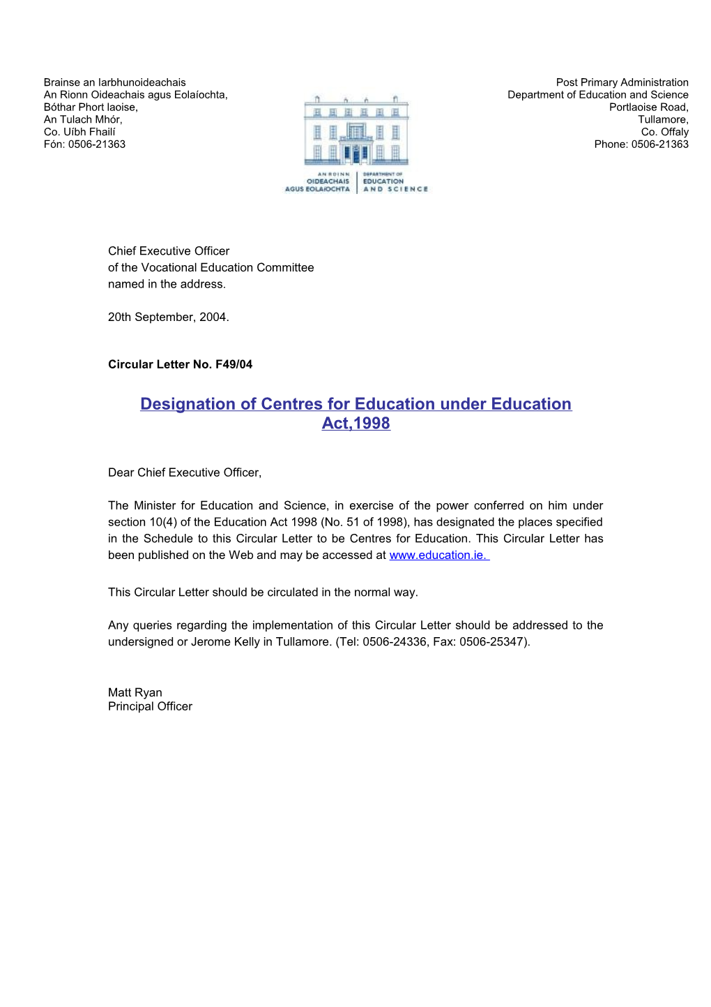 Vocational Education Committee - Circular F49/04 - Designation of Centres for Education