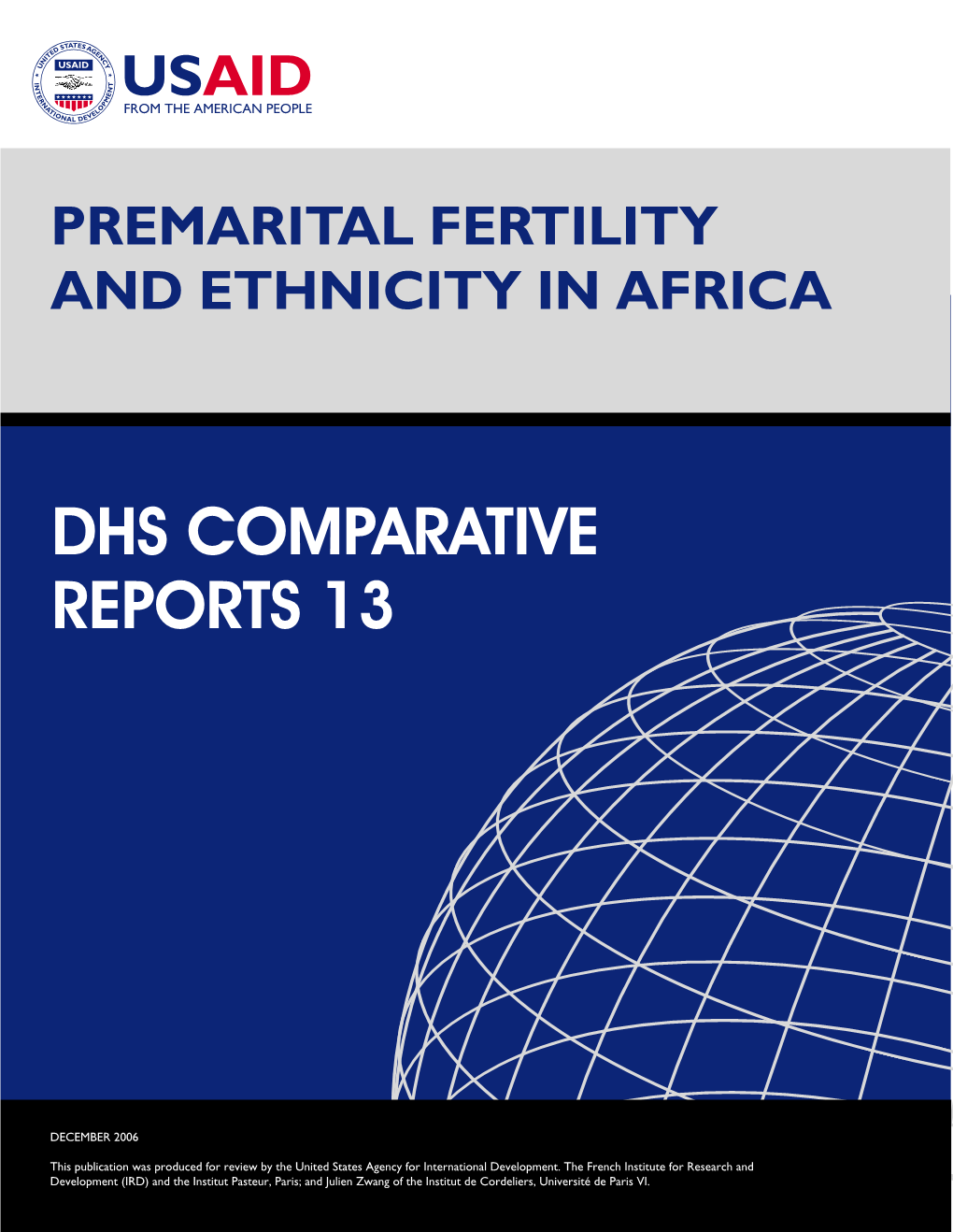 Premarital Fertility and Ethnicity in Africa Premarital Fertility and Ethnicity in Africa Dhs Comparative Reports 13