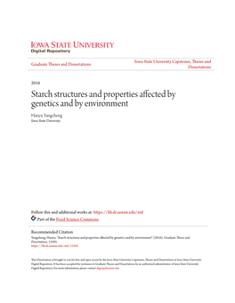 Starch Structures and Properties Affected by Genetics and by Environment Hanyu Yangcheng Iowa State University