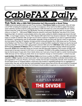 Cablefax Dailytm Thursday — July 25, 2013 What the Industry Reads First Volume 24 / No