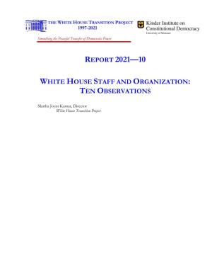 Report 2021—10 White House Staff And