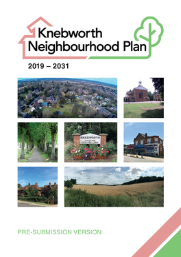 Titled Knebworth Neighbourhood Masterplanning and Design Guidelines 2019 Was Produced by AECOM for Knebworth Parish Council (AECOM, Feb 2019)