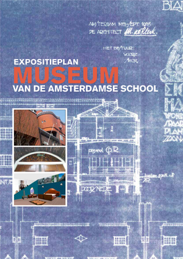 Van De Amsterdamse School Expositieplan