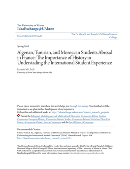 Algerian, Tunisian, and Moroccan Students Abroad in France: the Mpi Ortance of History in Understading the International Student Experience Hannah M