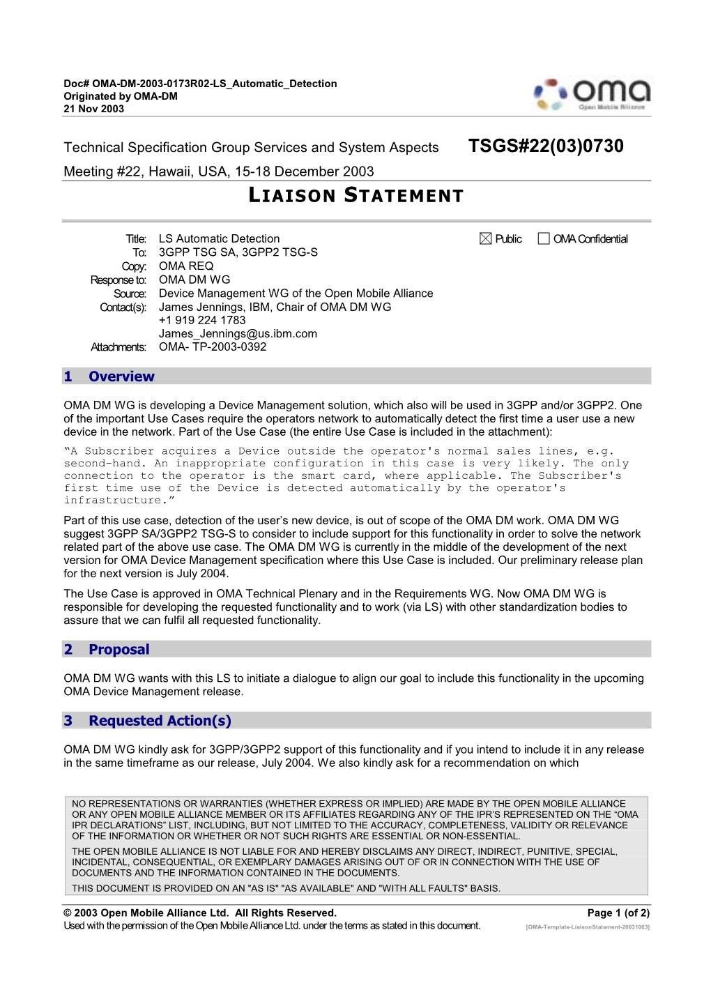 TSGS#22(03)0730 Meeting #22, Hawaii, USA, 15-18 December 2003 LIAISON STATEMENT