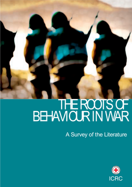 The Roots of Behaviour in War