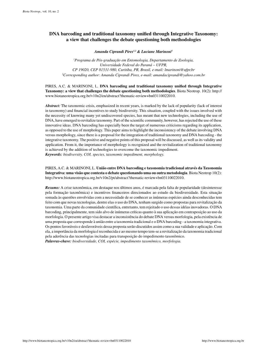 DNA Barcoding and Traditional Taxonomy Unified Through Integrative Taxonomy: a View That Challenges the Debate Questioning Both Methodologies