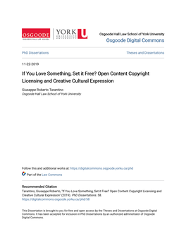 If You Love Something, Set It Free? Open Content Copyright Licensing and Creative Cultural Expression