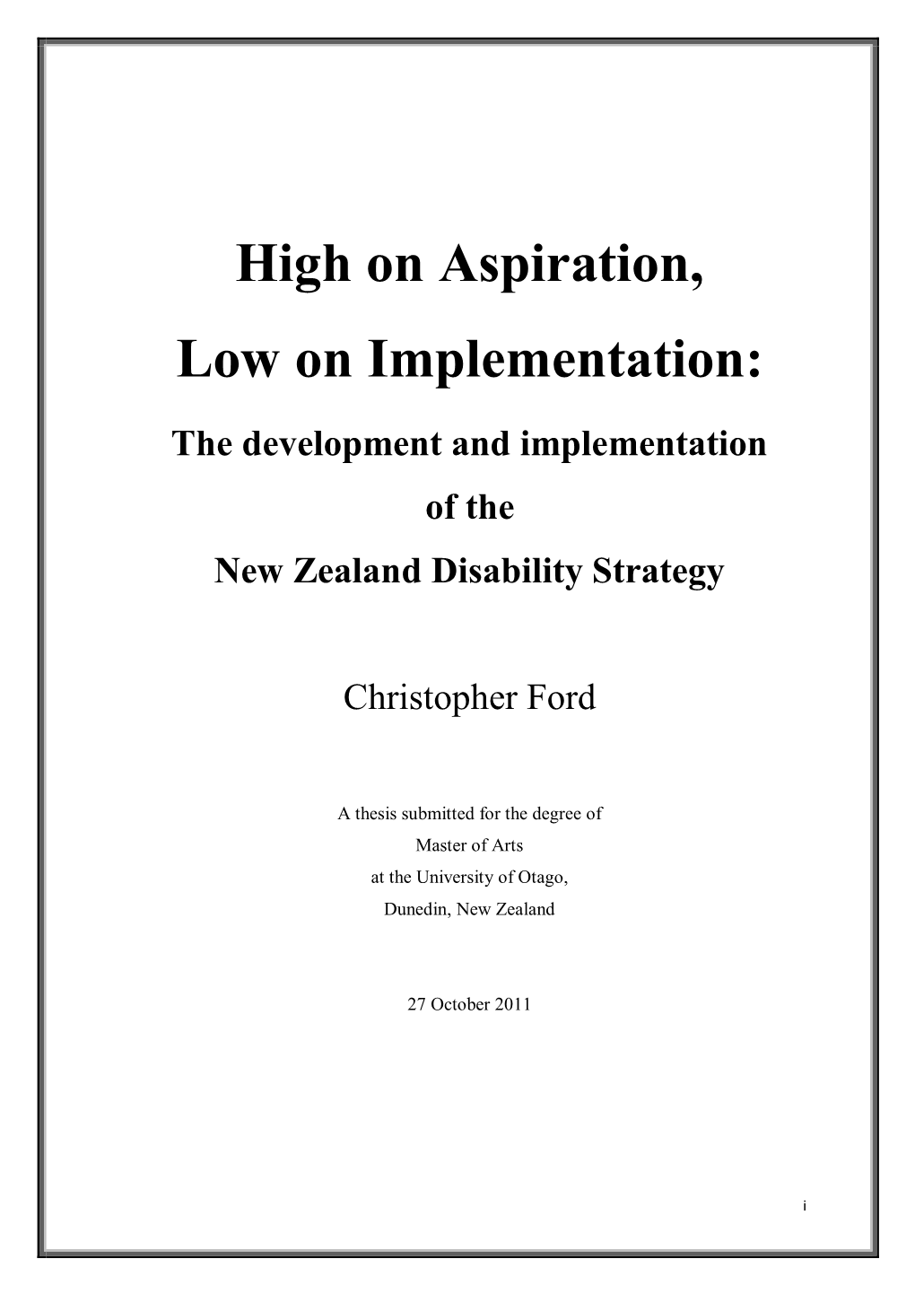 High on Aspiration, Low on Implementation