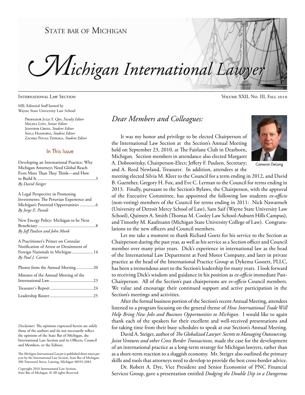 Michigan International Lawyer Is Published Three Times Per As a Short-Term Reaction to a Sluggish Economy
