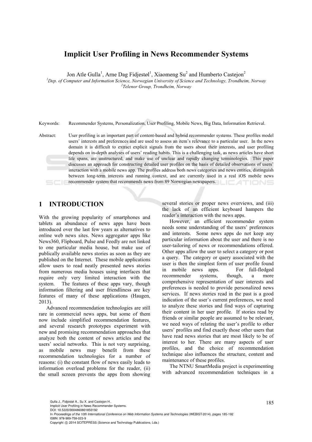 Implicit User Profiling in News Recommender Systems