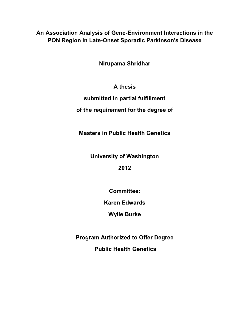 An Association Analysis of Gene-Environment Interactions in the PON Region in Late-Onset Sporadic Parkinson's Disease