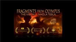 Fragments from Olympus, Federal Authorities Race for an Answer, As They Probe the Life of Genius Inventor Nikola Tesla