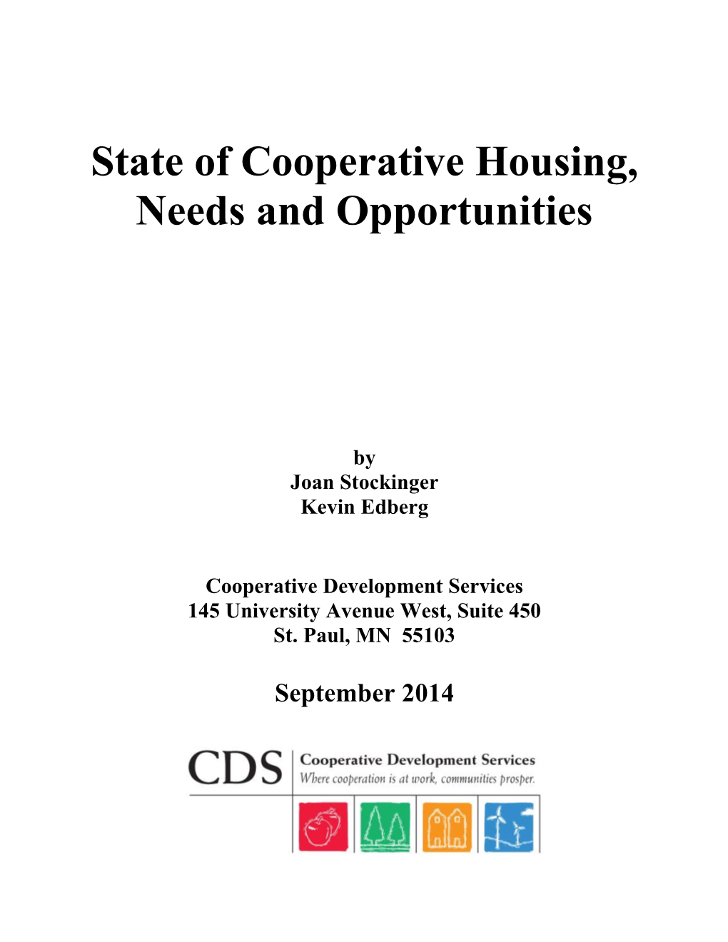 State of Cooperative Housing, Needs and Opportunities