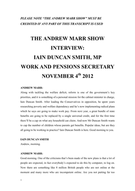 THE ANDREW MARR SHOW INTERVIEW: IAIN DUNCAN SMITH, MP WORK and PENSIONS SECRETARY NOVEMBER 4Th 2012