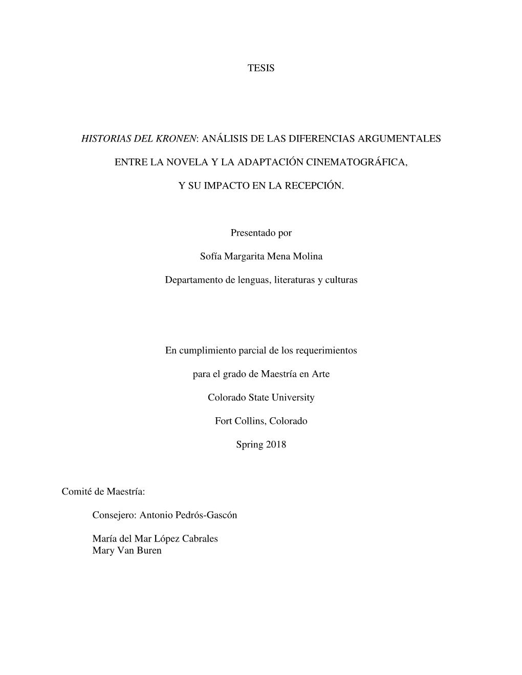 Tesis Historias Del Kronen: Análisis De Las Diferencias Argumentales Entre La Novela Y La Adaptación Cinematográfica, Y Su