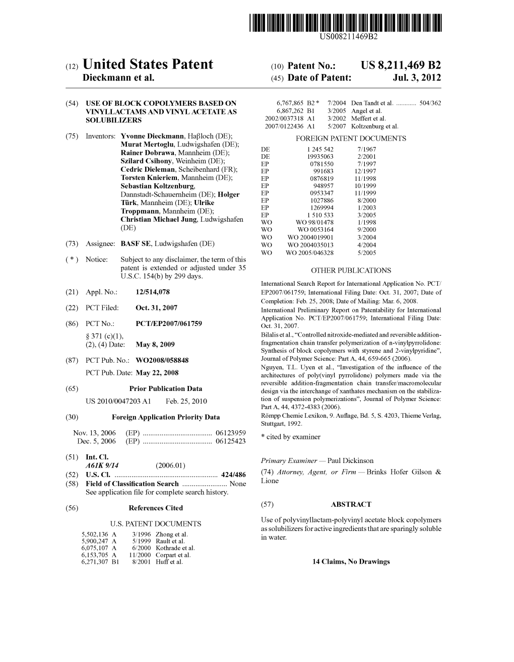 (12) United States Patent (10) Patent No.: US 8,211,469 B2 Dieckmann Et Al