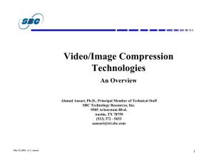 Video/Image Compression Technologies an Overview