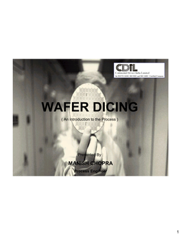 WAFER DICING ( an Introduction to the Process )