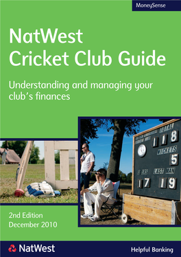 Natwest Cricket Club Guide Understanding and Managing Your Club’S Finances