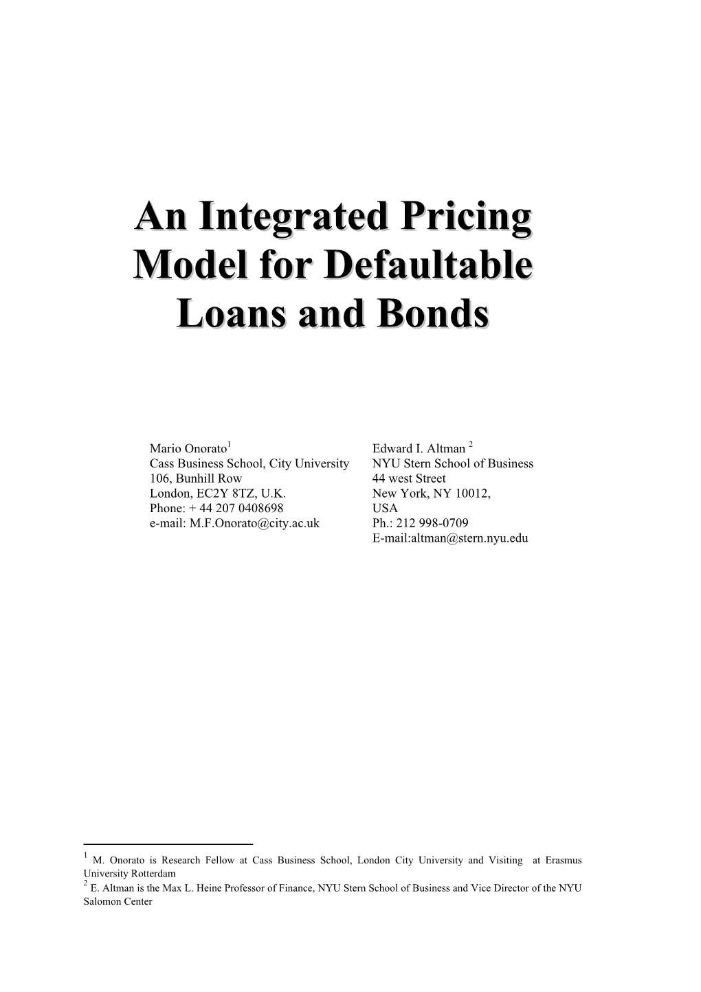 Integrated Pricing Model for Defaultable Loans and Bonds