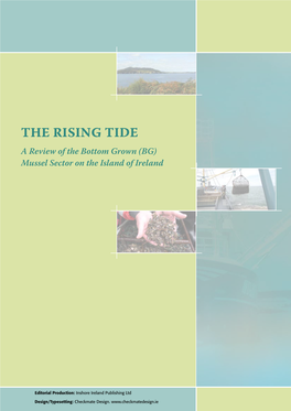 THE RISING TIDE a Review of the Bottom Grown (BG) Mussel Sector on the Island of Ireland