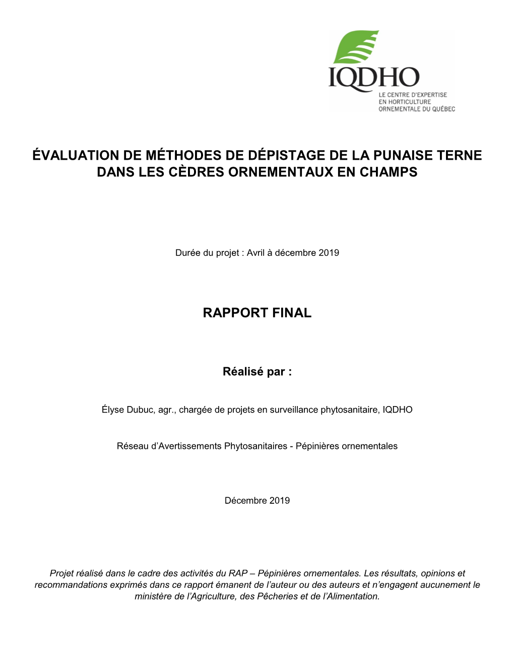 Évaluation De Méthodes De Dépistage De La Punaise Terne Dans Les Cèdres Ornementaux En Champs Rapport Final