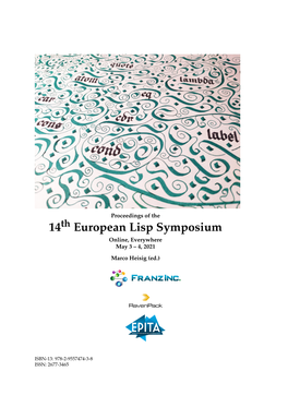 Proceedings of the 14Th European Lisp Symposium Online, Everywhere May 3 – 4, 2021 Marco Heisig (Ed.)