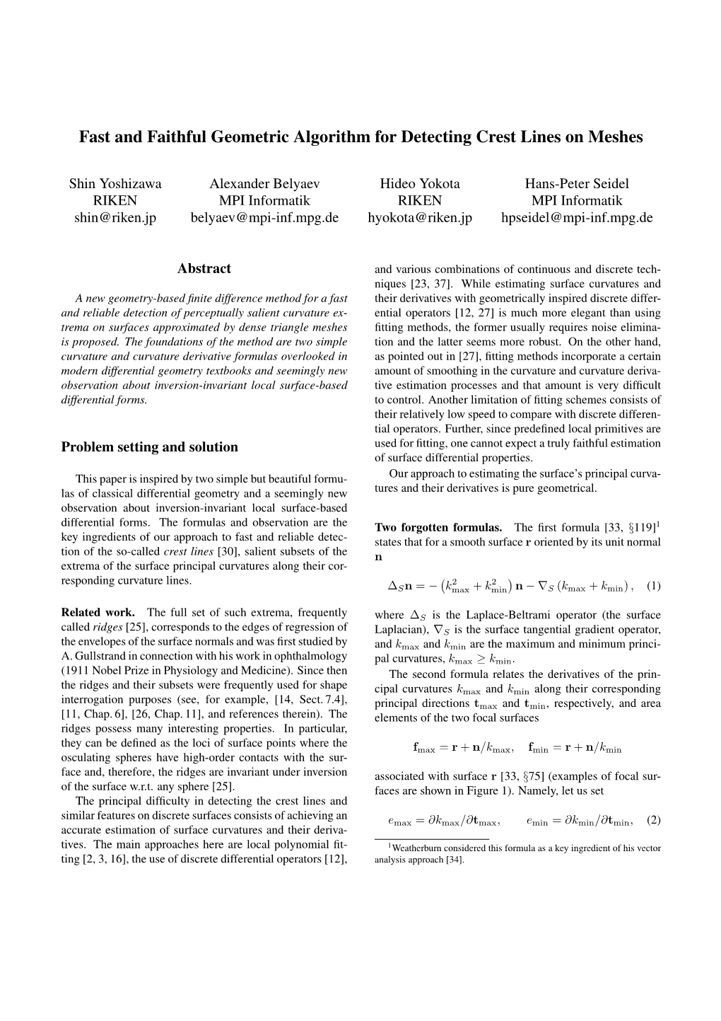 Fast and Faithful Geometric Algorithm for Detecting Crest Lines on Meshes