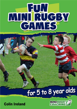Fun Mini Rugby Games for 5 to 8 Year Olds
