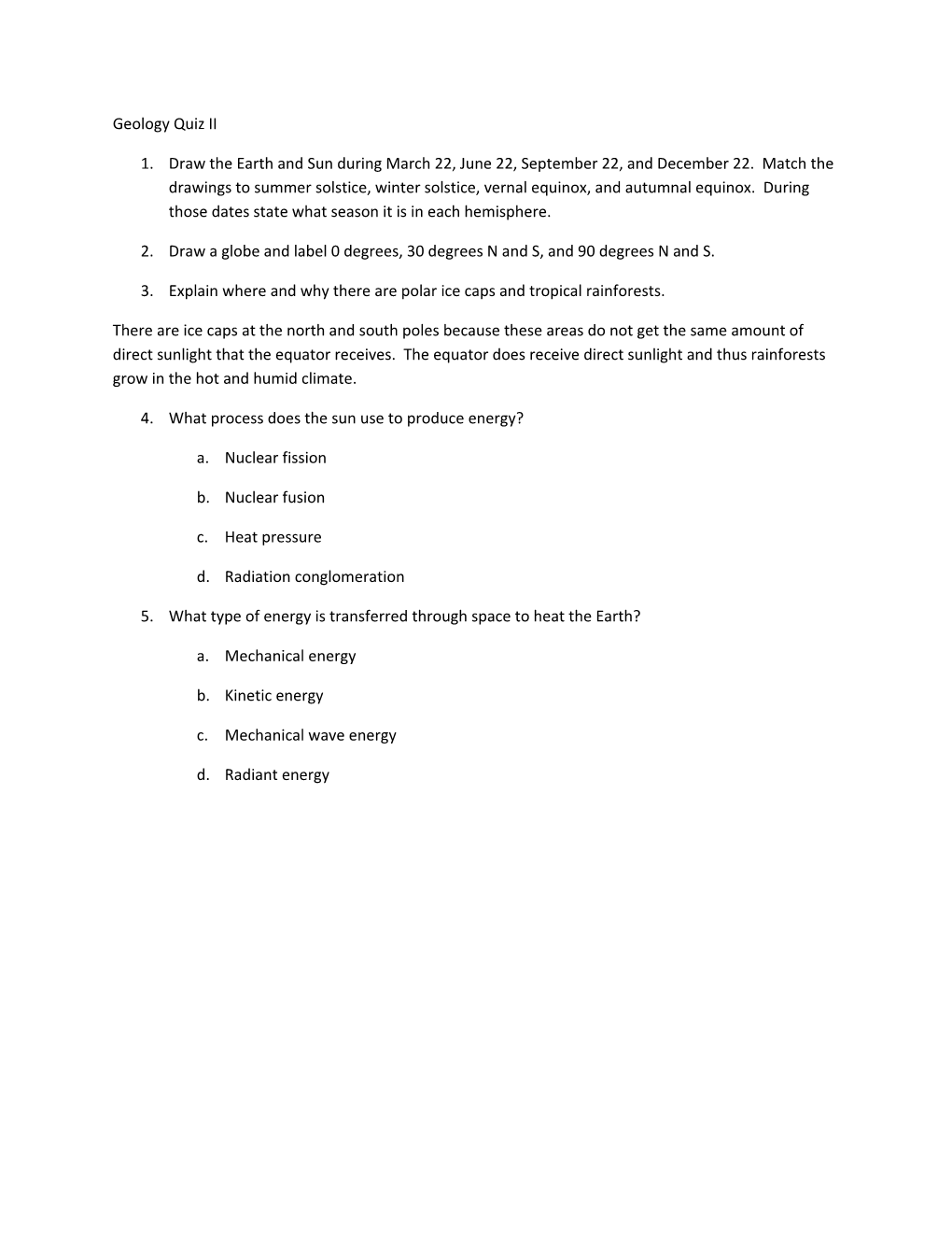 2. Draw a Globe and Label 0 Degrees, 30 Degrees N and S, and 90 Degrees N and S