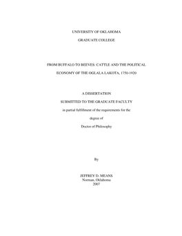University of Oklahoma Graduate College from Buffalo to Beeves: Cattle and the Political Economy of the Oglala Lakota, 1750-1920