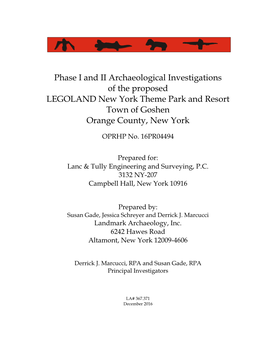 Phase I and II Archaeological Investigations of the Proposed LEGOLAND New York Theme Park and Resort Town of Goshen Orange County, New York