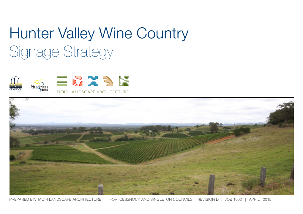 HUNTER VALLEY WINE COUNTRY SIGNAGE STRATEGY | DRAFT Page 2 CONTENTS 5