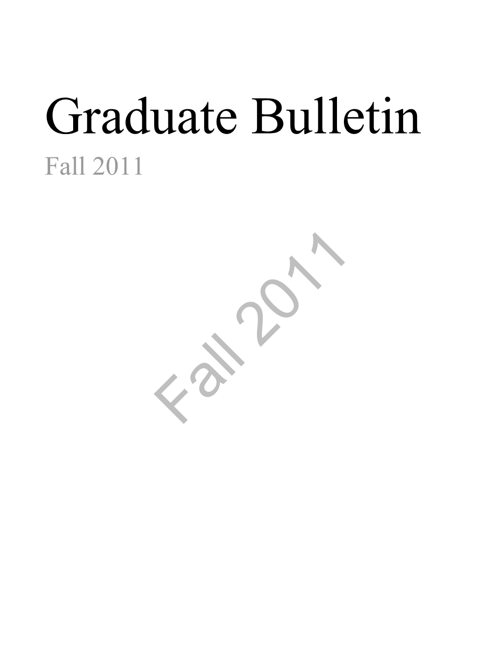 Graduate Bulletin Fall 2011