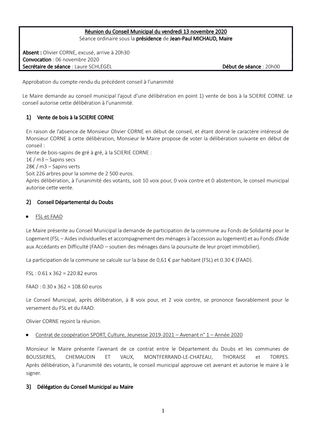 Réunion Du Conseil Municipal Du Vendredi 13 Novembre 2020 Séance Ordinaire Sous La Présidence De Jean-Paul MICHAUD, Maire