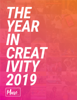 The Year in Creat Ivity 2019 Contents