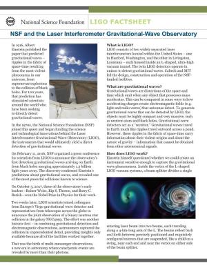 National Science Foundation LIGO FACTSHEET NSF and the Laser Interferometer Gravitational-Wave Observatory