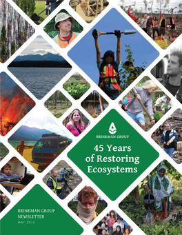 45 Years of Restoring Ecosystems