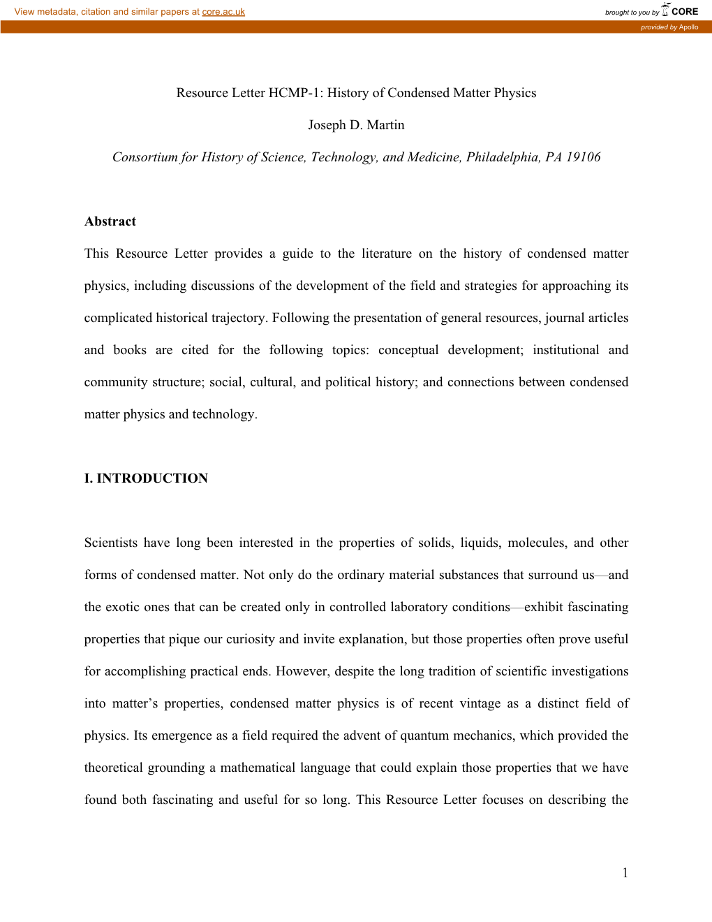 History of Condensed Matter Physics Joseph D. Martin Consortium for History of Science, Technology, An