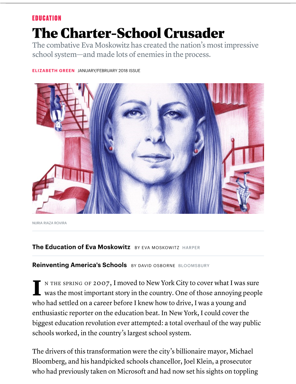 The Charter-School Crusader the Combative Eva Moskowitz Has Created the Nation’S Most Impressive School System—And Made Lots of Enemies in the Process
